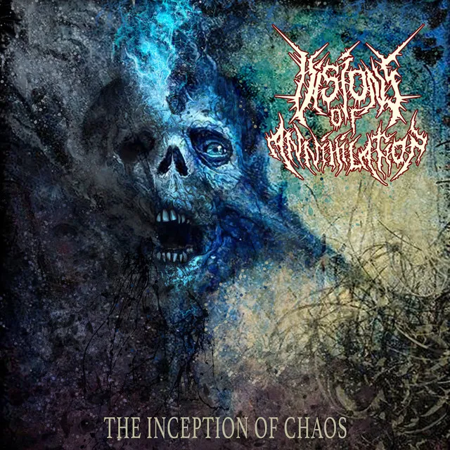 Visions Of Annihilation – The Inception Of Chaos (2022)