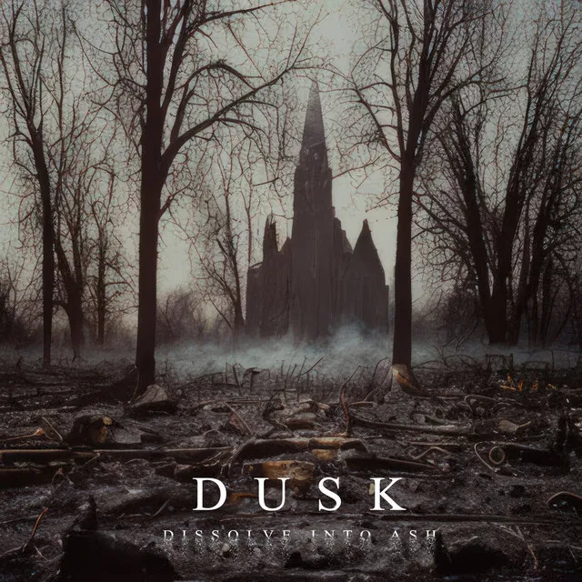 Dusk – Dissolve Into Ash (2023)