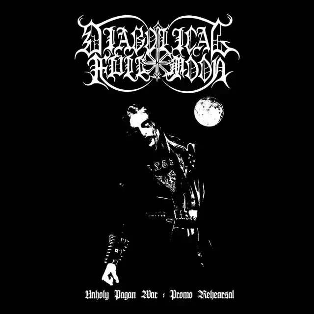 Diabolical Fullmoon – Unholy Pagan War: Promo Rehearsal [demo] (2023)