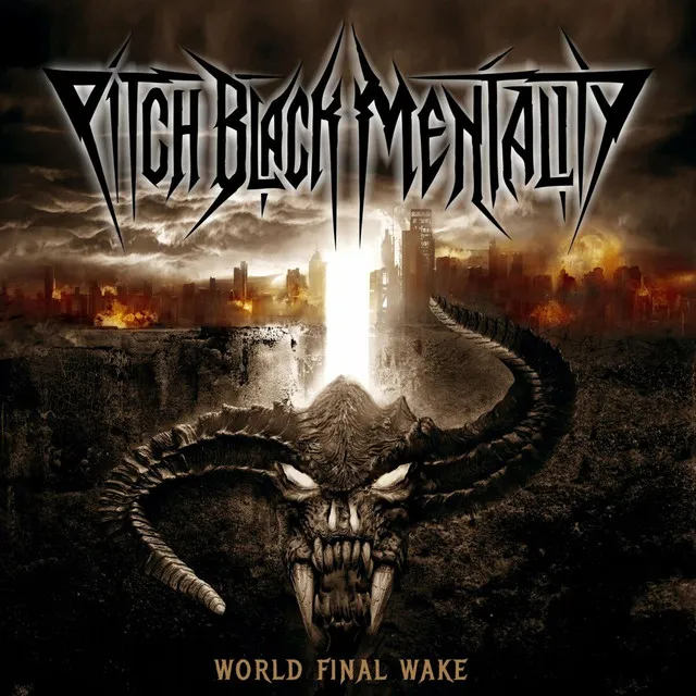 Pitch Black Mentality – World Final Wake (2022)