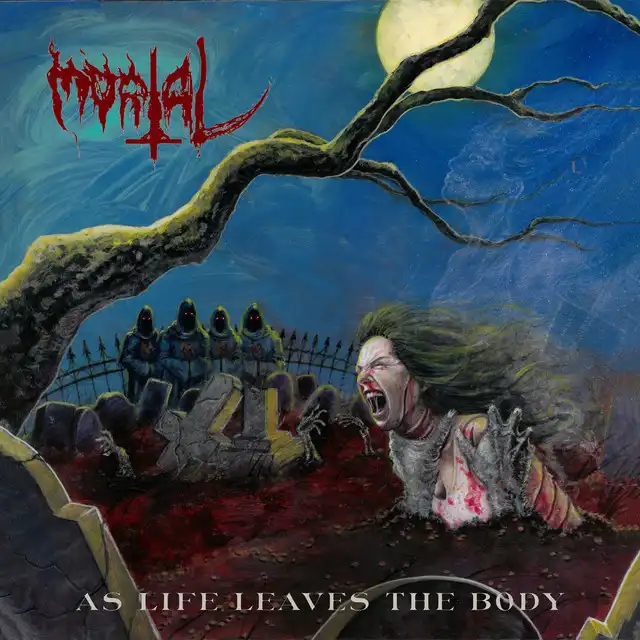 Mortal – As Life Leaves The Body (2024),