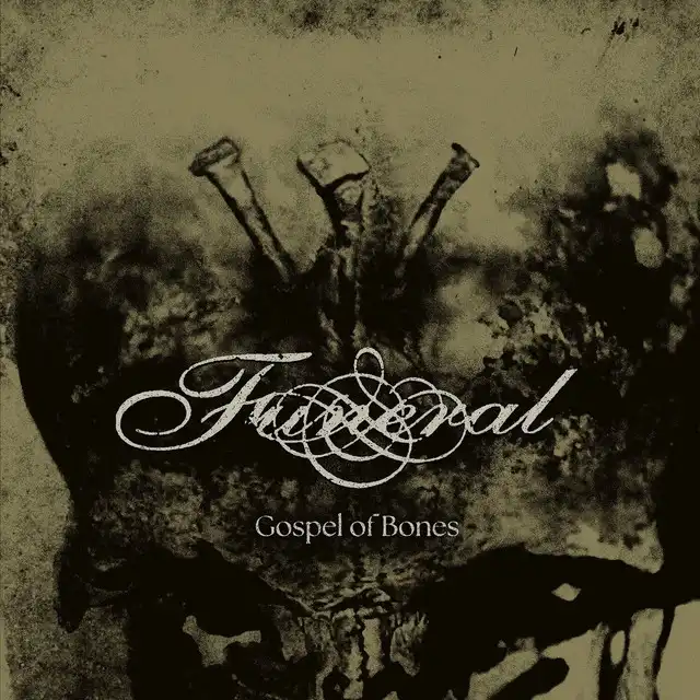 Funeral – Gospel Of Bones (2024)