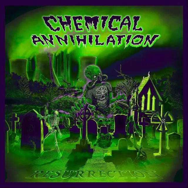 Chemical Annihilation – Resurrection (2022)