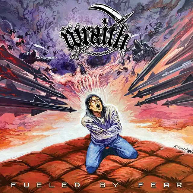 Wraith – Fueled By Fear (2024)