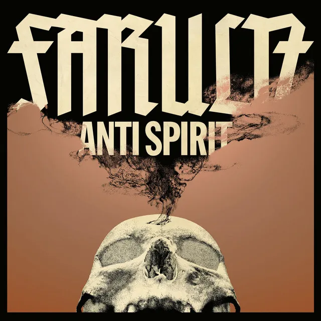 Faruln – Anti Spirit (2022)