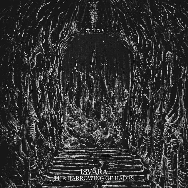 Isvara – The Harrowing Of Hades (2022)