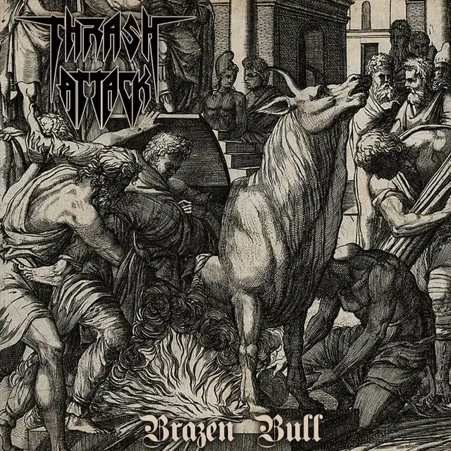 Thrash Attack – Brazen Bull (2023)