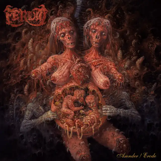 Ferum – Asunder/Erode (2022)