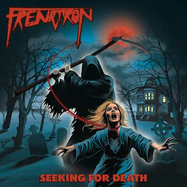 Frenatron – Seeking For Death (2024)